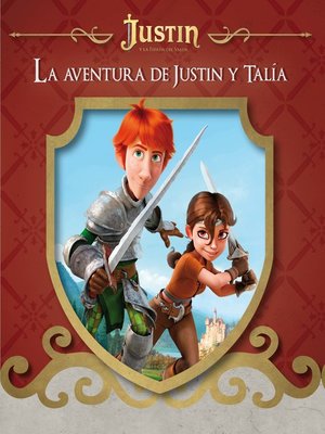 cover image of La aventura de Justin y Talía (Justin y la espada del valor)